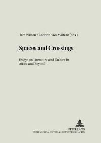 Book Cover for Spaces and Crossings by Carlotta von Maltzan, Rita Wilson