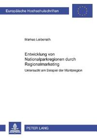 Book Cover for Entwicklung Von Nationalparkregionen Durch Regionalmarketing by Markus Leibenath