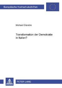 Book Cover for Transformation Der Demokratie in Italien? by Michael Orlandini
