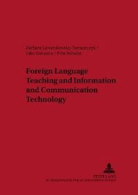 Book Cover for Foreign Language Teaching and Information and Communication Technology by Barbara LewandowskaTomaszczyk, Frits Schulte, John Osborne