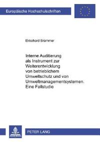 Book Cover for Interne Auditierung Als Instrument Zur Weiterentwicklung Von Betrieblichem Umweltschutz Und Von Umweltmanagementsystemen. Eine Fallstudie by Ekkehard Brümmer