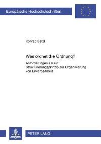 Book Cover for Was Ordnet Die Ordnung? by Konrad Betzl