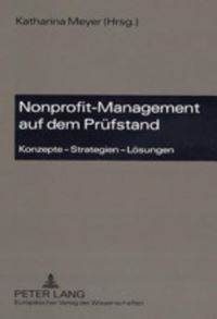 Book Cover for Nonprofit-Management Auf Dem Pruefstand Konzepte - Strategien - Loesungen by Katharina Meyer