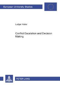 Book Cover for Conflict Escalation and Decision Making by Ludger Haller