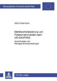 Book Cover for Marktwertbilanzierung Von Finanzinstrumenten Nach US-GAAP/IAS by Ulrich Ackermann