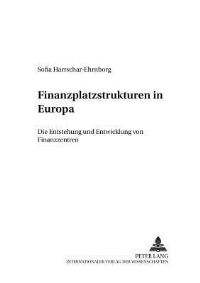 Book Cover for Finanzplatzstrukturen in Europa by Sofia HarrscharEhrnborg