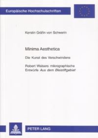 Book Cover for Minima Aesthetica Robert Walsers Mikrographische Entwuerfe Aus Dem Bleistiftgebiet by 
