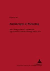 Book Cover for Anchorages of Meaning by Urpo Kovala