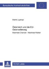 Book Cover for Oesterreich Und Die EU-Osterweiterung by Martin Lugmayr