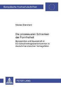 Book Cover for Die Prozessualen Schranken Der Formfreiheit by Nicolas Blanchard