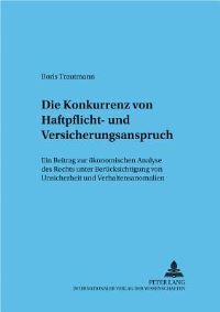 Book Cover for Die Konkurrenz Von Haftpflicht- Und Versicherungsanspruch by Boris Trautmann