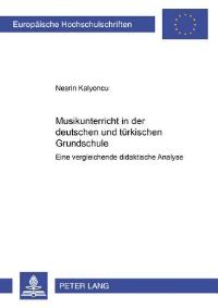 Book Cover for Musikunterricht in Der Deutschen Und Turkischen Grundschule by Nesrin Kalyoncu
