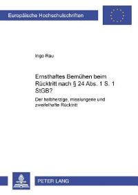 Book Cover for Ernsthaftes Bemuhen Beim Rucktritt Nach § 24 Abs. 1 S. 1 StGB? by Ingo Rau