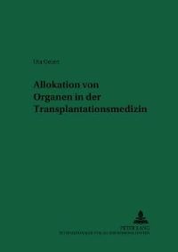 Book Cover for Allokation Von Organen in Der Transplantationsmedizin by Uta Oelert