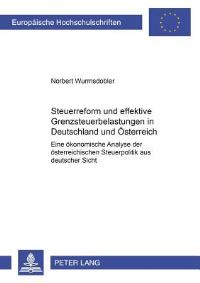 Book Cover for Steuerreform Und Effektive Grenzsteuerbelastungen in Deutschland Und Osterreich by Norbert Wurmsdobler