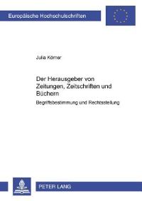 Book Cover for Der Herausgeber Von Zeitungen, Zeitschriften Und Buchern by Julia Körner