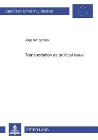 Book Cover for Transportation as a Political Issue by Joop Schopman