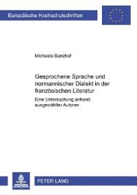 Book Cover for Gesprochene Sprache Und Normannischer Dialekt in Der Franzosischen Literatur by Michaela Banzhaf
