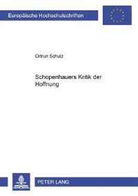 Book Cover for Schopenhauers Kritik Der Hoffnung by Ortrun Schulz