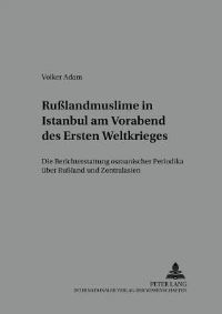Book Cover for Rußlandmuslime in Istanbul Am Vorabend Des Ersten Weltkrieges by Volker Adam