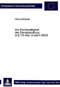 Book Cover for Die Rechtmassigkeit Der Diensthandlung in § 113 Abs. 3 Und 4 StGB by Heinz Seebode