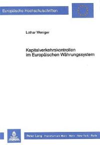 Book Cover for Kapitalverkehrskontrollen Im Europaischen Wahrungssystem by Lothar Weniger