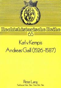 Book Cover for Andreas Gaill (1526-1587) by Karl von Kempis