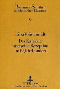 Book Cover for Das Kalevala Und Seine Rezeption Im 19. Jahrhundert by Liisa Voßschmidt