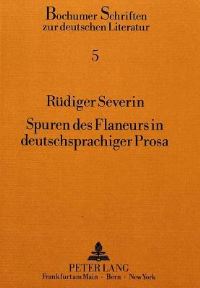 Book Cover for Spuren Des Flaneurs in Deutschsprachiger Prosa by Rüdiger Severin