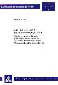 Book Cover for Das Konkrete Ding Als Interessengegenstand by Benedykt Fink
