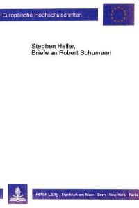 Book Cover for Stephan Heller, Briefe an Robert Schumann by Ursula MüllerKersten