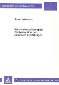 Book Cover for Wechselkursbildung Bei Risikoaversion Und Rationalen Erwartungen by Konrad Noltenhans