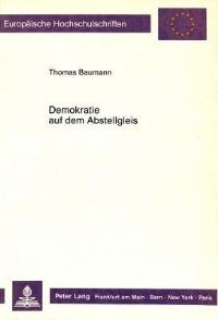 Book Cover for Demokratie Auf Dem Abstellgleis by Thomas Baumann