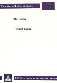 Book Cover for Heinrich Laube by Ellen von Itter