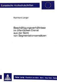 Book Cover for Beschaftigunsverhaltnisse Im Offentlichen Dienst Aus Der Sicht Von Segmentationsansatzen by Reinhard Langer