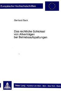 Book Cover for Das Rechtliche Schicksal Von Altvertragen Bei Betriebsaufspaltungen by Gerhard Sack