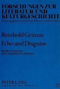 Book Cover for Echo and Disguise by Reinhold Grimm