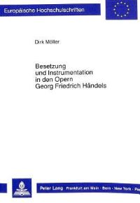 Book Cover for Besetzung Und Instrumentation in Den Opern Georg Friedrich Handels by Dirk Möller