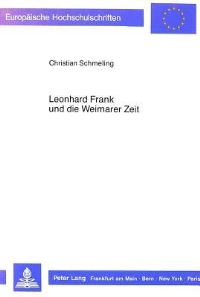Book Cover for Leonhard Frank Und Die Weimarer Zeit by Christian Schmeling