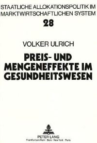 Book Cover for Preis- Und Mengeneffekte Im Gesundheitswesen by Volker Ulrich