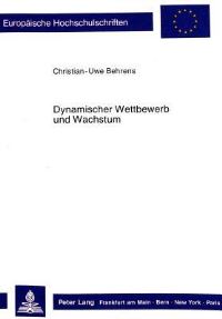 Book Cover for Dynamischer Wettbewerb Und Wachstum by ChristianUwe Behrens