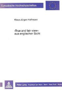 Book Cover for «True and Fair View>> Aus Englischer Sicht by Klaus-Jürgen Hoffmann