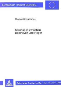 Book Cover for Serenaden Zwischen Beethoven Und Reger by Thomas Schipperges