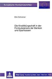 Book Cover for Die Kreditburgschaft in Der Formularpraxis Der Banken Und Sparkassen by Dirk Schreiner