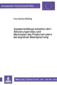 Book Cover for Zusammenhange Zwischen Dem Aktivierungsniveau Und Merkmalen Des Fixationsmusters Bei Kognitiver Beanspruchung by Irina VenzkyStalling
