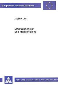Book Cover for Marktrationalitat Und Markteffizienz by Joachim Lion