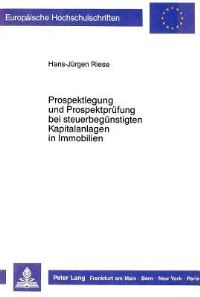 Book Cover for Prospektlegung Und Prospektprufung Bei Steuerbegunstigten Kapitalanlagen in Immobilien by Hans-Jürgen Riese