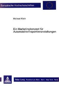 Book Cover for Ein Marketingkonzept Fur Automobilrennsportveranstaltungen by Michael Klein