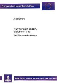 Book Cover for Nur Wer Sich Andert, Bleibt Sich Treu by John Shreve