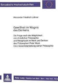 Book Cover for Gewißheit Im Wagnis Des Denkens by Alexander Friedrich Lohner